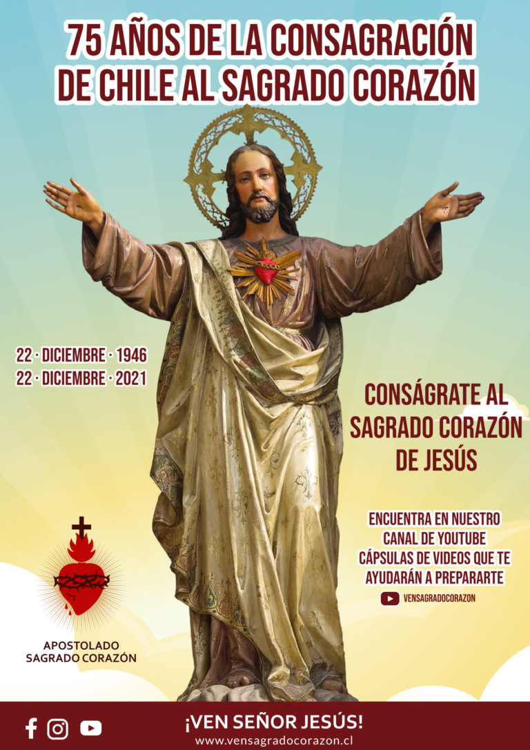 EL 22 DE DICIEMBRE DE 2021 SE CUMPLIRÁN 75 AÑOS DE LA CONSAGRACIÓN DE CHILE A LOS SAGRADOS CORAZONES DE JESÚS Y DE MARÍA